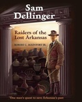 Cover: Sam Dellinger - University of Arkansas Press