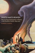 Cover: White Man's Heaven - University of Arkansas Press