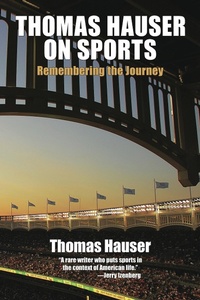 Abbildung von: Thomas Hauser on Sports - University of Arkansas Press