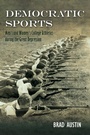 Cover: Democratic Sports - University of Arkansas Press