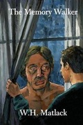 Cover: The Memory Walker - Solstice Publishing