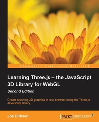 Enlarge image Cover: Learning Three.js - the JavaScript 3D Library for WebGL - Second Edition - Packt Publishing