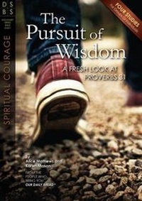Enlarge image Cover: The Pursuit of Wisdom - Our Daily Bread Publishing
