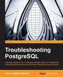 Cover: Troubleshooting PostgreSQL - Packt Publishing
