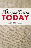 Cover: Magna Carta Today - Bretwalda Books