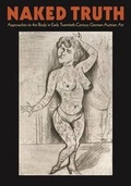 Cover: Naked Truth - Middlebury College Museum of Art,U.S.