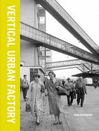 Enlarge image Cover: Vertical Urban Factory - Actar Publishers