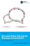 Cover: Thinking of...Microsoft Office 365 and the Business Conversation? Ask the Smart Questions - Smart Questions