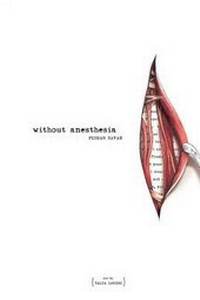 Enlarge image Cover: Without Anesthesia - Jaded Ibis Press