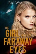 Cover: The Girl with the Faraway Eyes - Wild Child Publishing