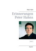Cover: Erinnerungen Peter Hahns - BoD - Books on Demand