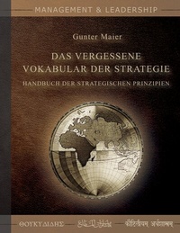 Abbildung von: Das Vergessene Vokabular der Strategie - BoD - Books on Demand