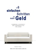Cover: In 6 einfachen Schritten zu mehr Geld - BoD - Books on Demand