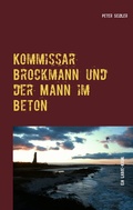Cover: Kommissar Brockmann und der Mann im Beton - BoD - Books on Demand