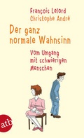Cover: Der ganz normale Wahnsinn - Aufbau