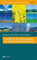 Cover: Konzept f&uuml;r die Fortentwicklung des deutschen Klimaschutzrechts - Metropolis