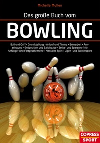 Abbildung von: Das große Buch vom Bowling - Copress