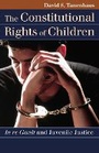 Cover: The Constitutional Rights of Children - University Press of Kansas