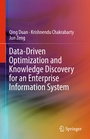 Cover: Data-Driven Optimization and Knowledge Discovery for an Enterprise Information System - Springer