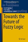 Cover: Towards the Future of Fuzzy Logic - Springer