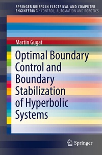 Abbildung von: Optimal Boundary Control and Boundary Stabilization of Hyperbolic Systems - Birkhäuser