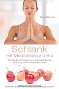 Cover: Schlank mit Meditation und Bio - Hans-Nietsch-Verlag