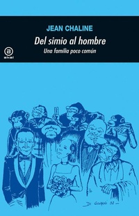Abbildung von: Del simio al hombre : una familia poco común - Ediciones Akal