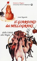 Abbildung von: Il giardino dei melograni - Universo magico;Edizioni Mediterranee