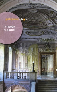 Abbildung von: La reggia di Portici - Percorsi d'arte;artem