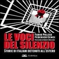Abbildung von: Le voci del silenzio. Storie di italiani detenuti all'estero - Campo minato;Eclettica