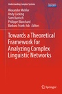 Cover: Towards a Theoretical Framework for Analyzing Complex Linguistic Networks - Springer