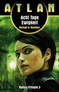 Cover: ATLAN Rudyn 3: Acht Tage Ewigkeit - PERRY RHODAN digital