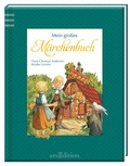 Cover: Mein gro&szlig;es M&auml;rchenbuch - arsEdition