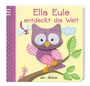 Cover: Mein Fingerpuppenbuch - Ella Eule entdeckt die Welt - arsEdition