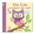 Cover: Mein Fingerpuppenbuch - Ella Eule entdeckt die Welt - arsEdition