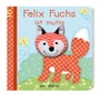 Cover: Mein Fingerpuppenbuch - Felix Fuchs ist mutig - arsEdition