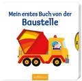 Cover: Mein erstes Buch von der Baustelle - arsEdition