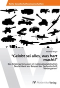 Cover: "Gelobt sei alles, was hart macht!" - AV Akademikerverlag