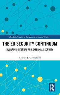 Enlarge image Cover: The EU Security Continuum - Routledge