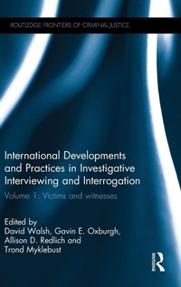 Enlarge image Cover: International Developments and Practices in Investigative Interviewing and Interrogation - Routledge