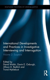 Enlarge image Cover: International Developments and Practices in Investigative Interviewing and Interrogation - Routledge