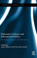 Cover: Diplomatic Cultures and International Politics - Routledge