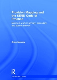 Enlarge image Cover: Provision Mapping and the SEND Code of Practice - Routledge