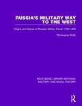 Cover: Russia's Military Way to the West - Routledge