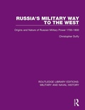 Cover: Russia's Military Way to the West - Routledge