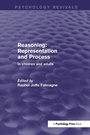 Cover: Reasoning: Representation and Process - Psychology Press Ltd