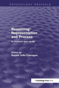 Enlarge image Cover: Reasoning: Representation and Process - Psychology Press Ltd