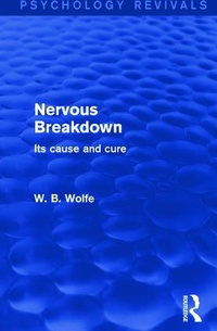 Enlarge image Cover: Nervous Breakdown (Psychology Revivals) - Routledge