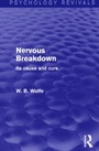 Cover: Nervous Breakdown (Psychology Revivals) - Routledge