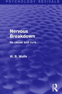 Enlarge image Cover: Nervous Breakdown (Psychology Revivals) - Routledge